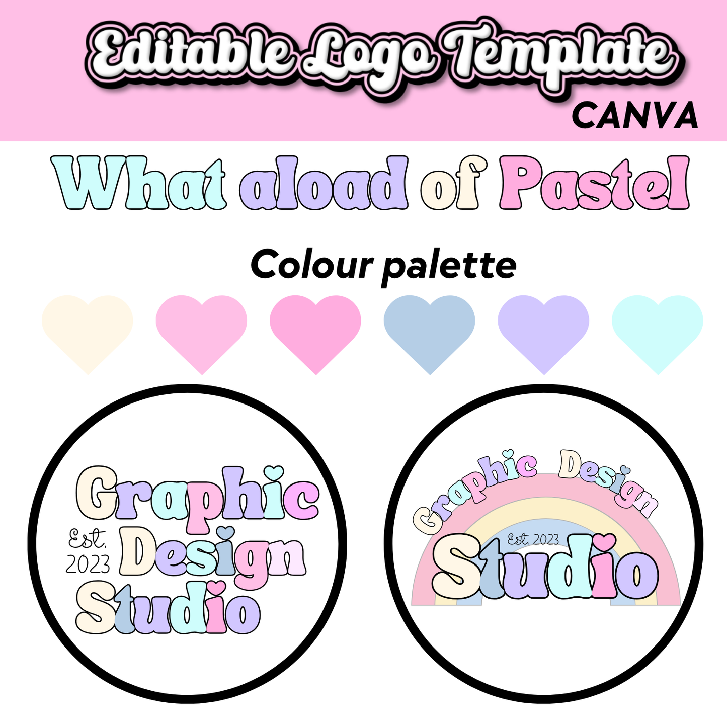 Logo Design | Editable Logo Template | What A Load Of Pastel