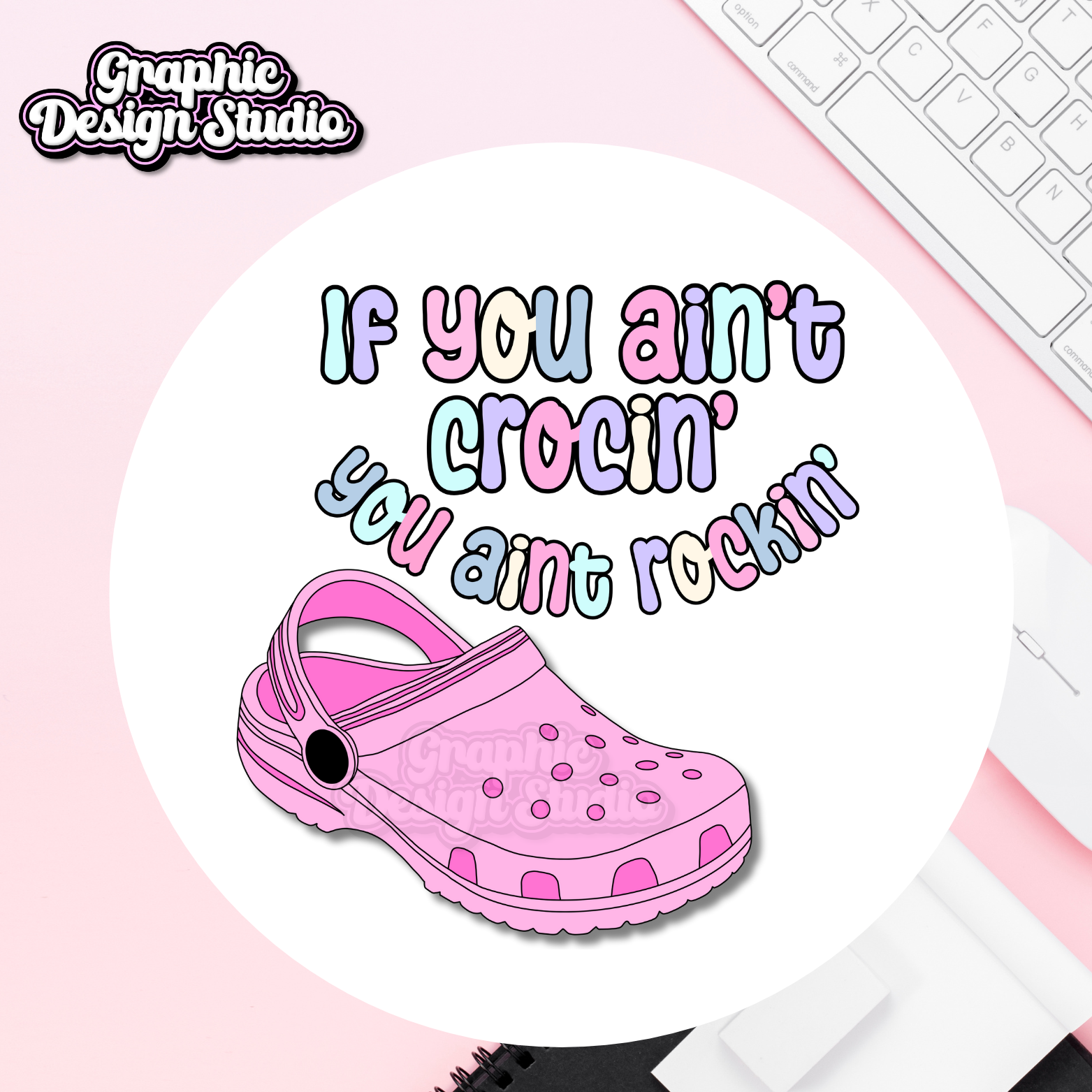 If you ain’t crocin, you ain’t rockin, croc shoes design 