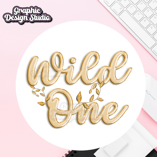 Wild one design in gold writing 