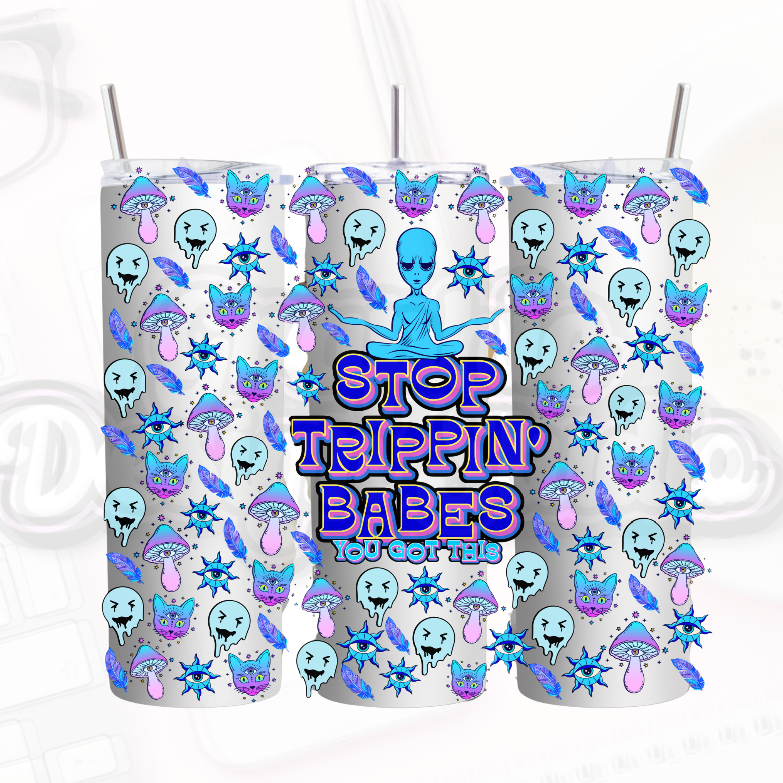 Stop trippin babes - instant tumbler design
